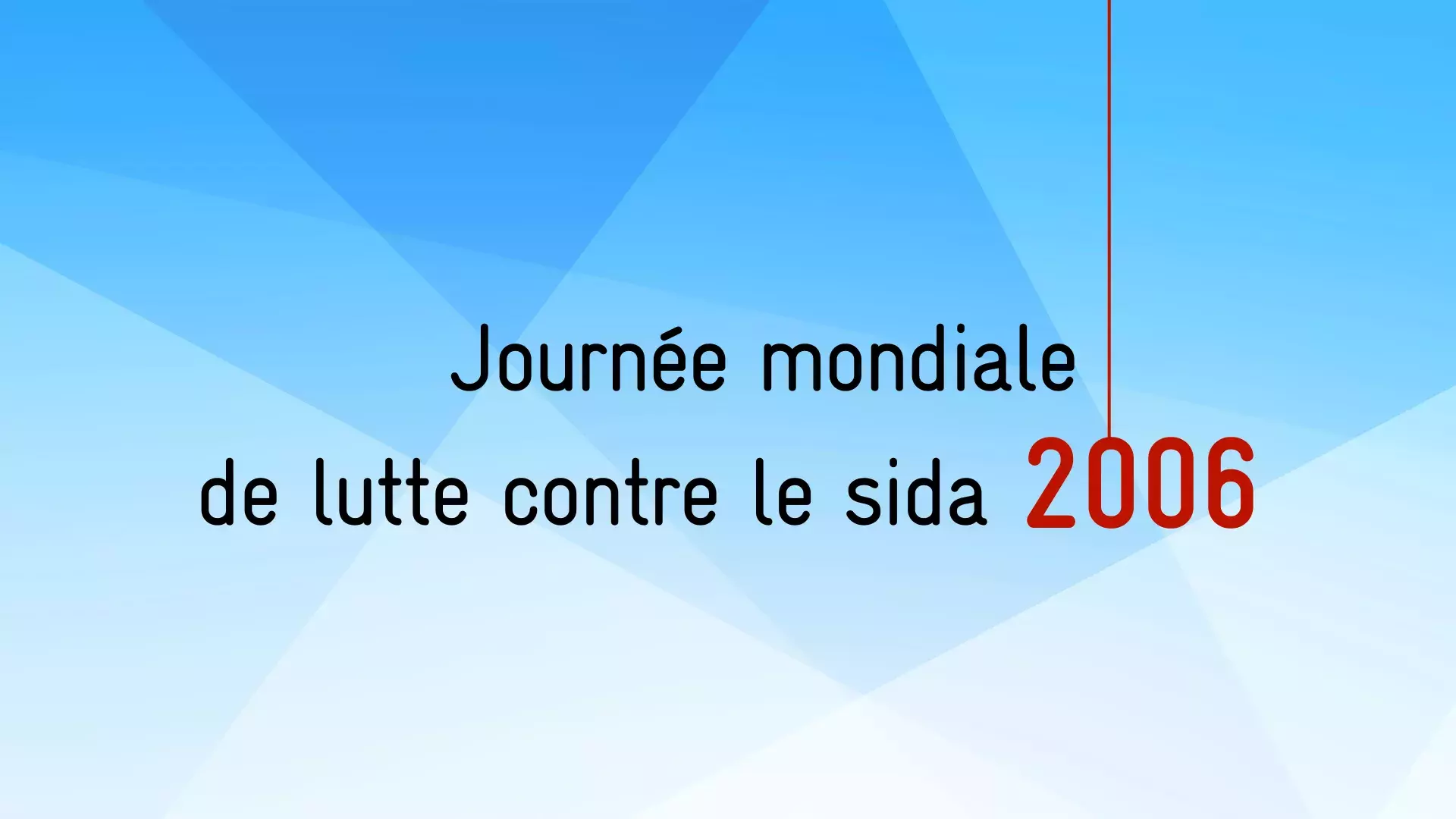 Journée mondiale de lutte contre le sida 2006 (vignette)