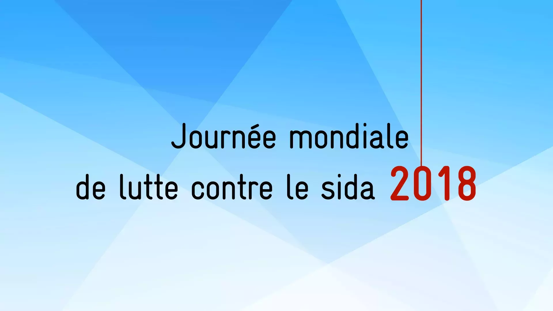 Journée mondiale de lutte contre le sida 2018 (vignette)